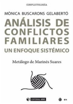 Análisis de conflictos familiares : un enfoque sistémico - Buscarons Gelabertó, Mònica