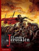 El sueño de Jerusalén integral El sueño de Jerusalén integral