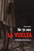 No te des la vuelta : pequeñas pesadillas