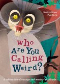 Who Are You Calling Weird? (eBook, PDF)