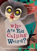 Who Are You Calling Weird? (eBook, PDF) Who Are You Calling Weird? (eBook, PDF)