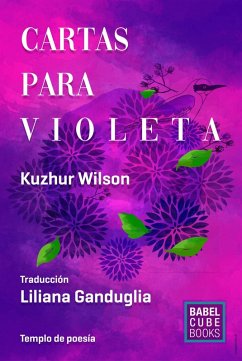Cartas para Violeta (eBook, ePUB) - Wilson, Kuzhur