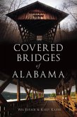 Covered Bridges of Alabama (eBook, ePUB)