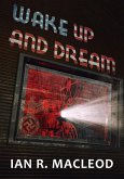 Wake Up and Dream (eBook, ePUB)