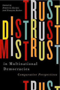 Trust, Distrust, and Mistrust in Multinational Democracies (eBook, ePUB)