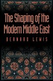 The Shaping of the Modern Middle East (eBook, PDF)
