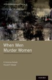 When Men Murder Women (eBook, PDF)