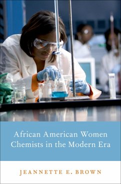 African American Women Chemists in the Modern Era (eBook, PDF) - Brown, Jeannette E.