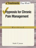 Hypnosis for Chronic Pain Management (eBook, PDF)