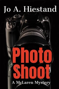Photo Shoot (The McLaren Mysteries, #9) (eBook, ePUB) - Hiestand, Jo A