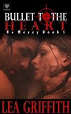 Bullet to the Heart (eBook, ePUB)