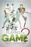 Playing the Game? (eBook, ePUB)