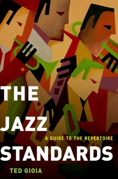 The Jazz Standards (eBook, PDF) - Gioia, Ted