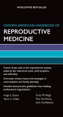 Oxford American Handbook of Reproductive Medicine (eBook, PDF)