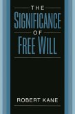 The Significance of Free Will (eBook, PDF)