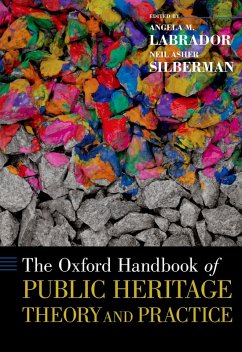 The Oxford Handbook of Public Heritage Theory and Practice (eBook, PDF)