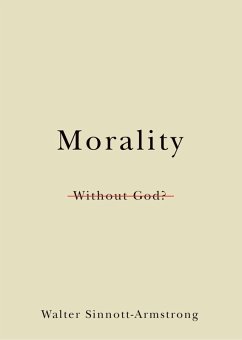 Morality Without God? (eBook, PDF) - Sinnott-Armstrong, Walter