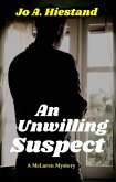 An Unwilling Suspect (The McLaren Mysteries, #7) (eBook, ePUB)