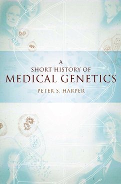 Cover A Short History of Medical Genetics (eBook, PDF)