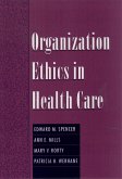 Organization Ethics in Health Care (eBook, PDF)