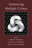 Sentencing Multiple Crimes (eBook, PDF)