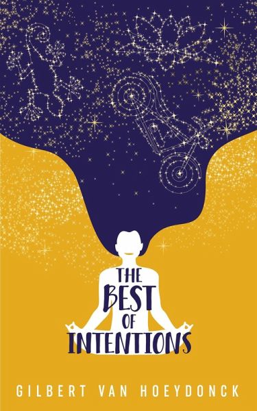 The Best of Intentions (eBook, ePUB) The Best of Intentions (eBook, ePUB)