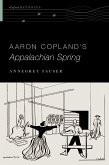 Aaron Copland's Appalachian Spring (eBook, PDF)