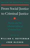 From Social Justice to Criminal Justice (eBook, PDF)