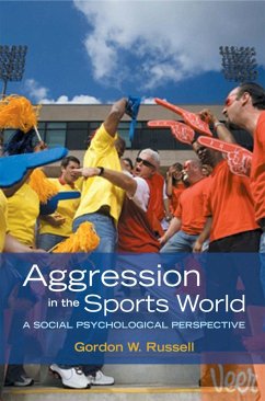 Aggression in the Sports World (eBook, PDF) - Russell, Gordon W.