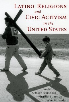 Latino Religions and Civic Activism in the United States (eBook, PDF) Cover Latino Religions and Civic Activism in the United States (eBook, PDF)