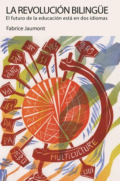 La revolución bilingüe (eBook, ePUB) La revolución bilingüe (eBook, ePUB)