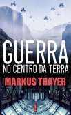 Guerra no Centro da Terra - Um mapa, um tesouro, um portal e um segredo - Livro 1 (eBook, ePUB)