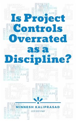 Cover Is Project Controls Overrated as a Discipline? (eBook, ePUB)