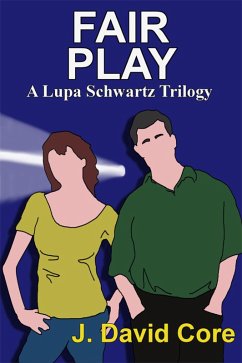 Cover Fair Play: A Lupa Schwartz Trilogy (eBook, ePUB)