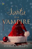 Santa is a Vampire (eBook, ePUB)