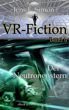 Der Neutronenstern (VR-Fiction 6) (eBook, ePUB) - Simon, J. F.