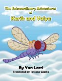 The Extraordinary Adventures of Karik and Valya (eBook, ePUB)