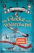 Die Glocke von Whitechapel / Peter... - Bild 1