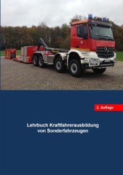 Lehrbuch für die Kraftfahrerausbildung von Sonderfahrzeugen - Müller, Benjamin