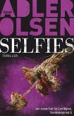 Selfies / Carl Mørck. Sonderdezernat Q Bd.7