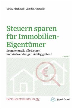 Steuern sparen für Immobilien-Eigentümer - Kirchhoff, Ulrike;Finsterlin, Claudia