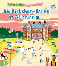 Die Böckchen-Bande im Altersheim - Rørvik, Bjørn F.