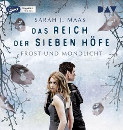 Frost und Mondlicht / Das Reich der sieben Höfe Bd.4 (1 MP3-CD) - Maas, Sarah J.