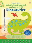 Mein Wisch-und-weg-Buch von Punkt zu Punkt - Dinosaurier Mein Wisch-und-weg-Buch von Punkt zu Punkt - Dinosaurier