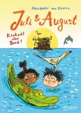 Juli und August - Krokodil über Bord