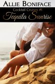 Tequila Sunrise (Cocktail Cruise Series, #1) (eBook, ePUB)