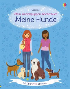 Mein Anziehpuppen-Stickerbuch: Meine Hunde - Watt, Fiona
