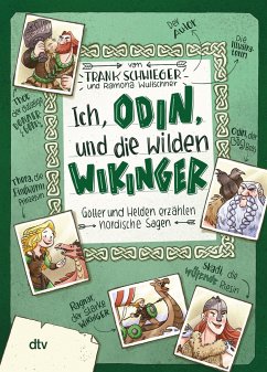 Ich, Odin, und die wilden Wikinger - Schwieger, Frank