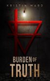 Burden of Truth (Sequel to After the Green Withered) (eBook, ePUB)