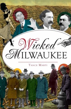 Wicked Milwaukee (eBook, ePUB) - Marti, Yance
